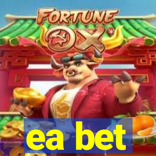 ea bet